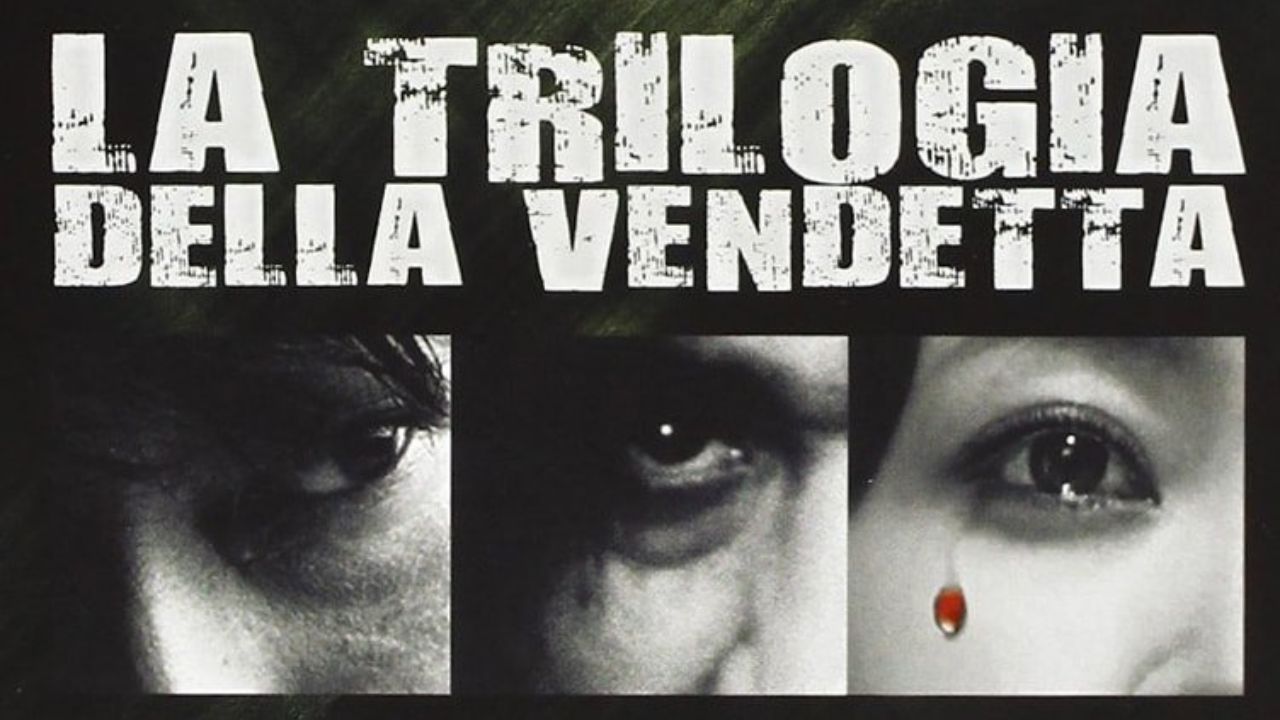 Trilogia della vendetta cinematographe.it