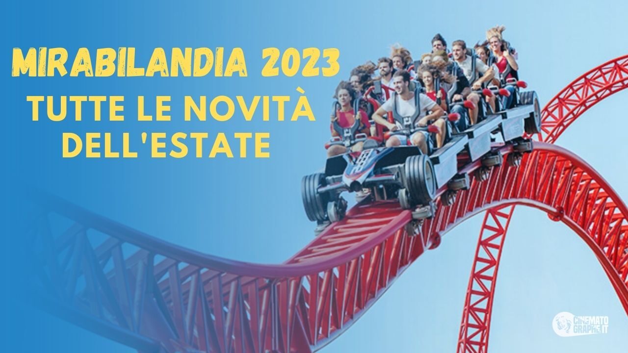 Mirabilandia: cosa aspettarci dall’estate 2023? Le novità raccontate da Sabrina Mangia [VIDEO]