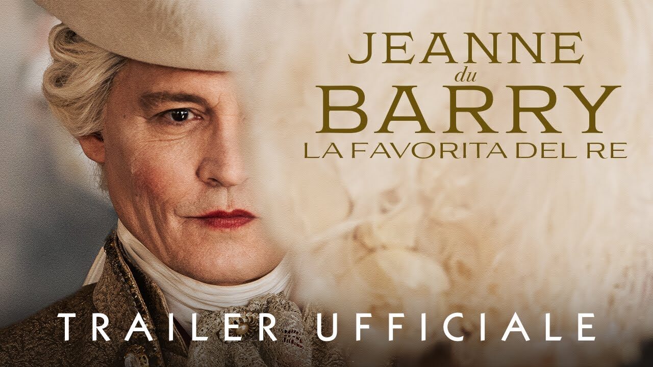 Arriva al cinema Jeanne du Barry – La favorita del re: il nuovo trailer del film con Johnny Depp