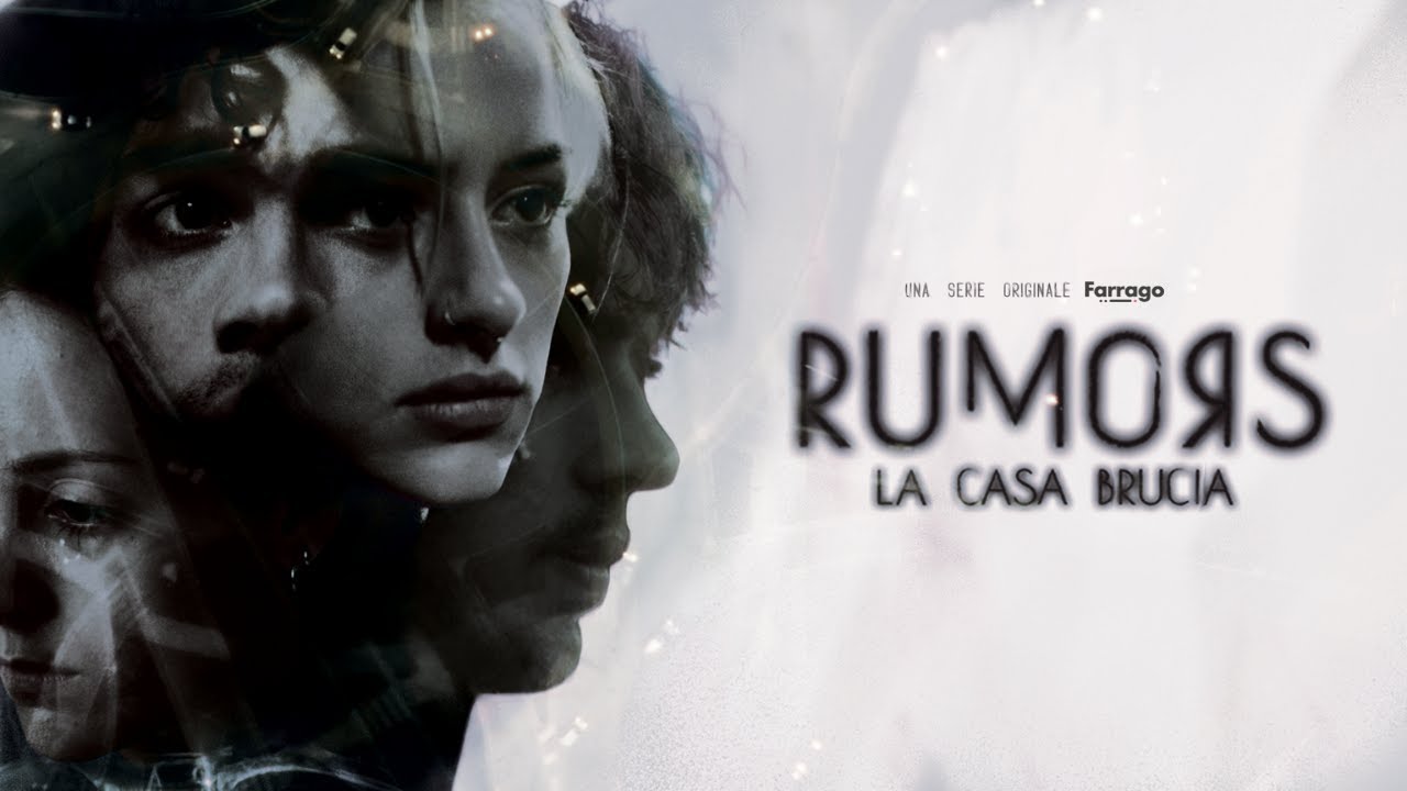 Rumors – La Casa Brucia: trama, trailer e cast della serie Prime Video