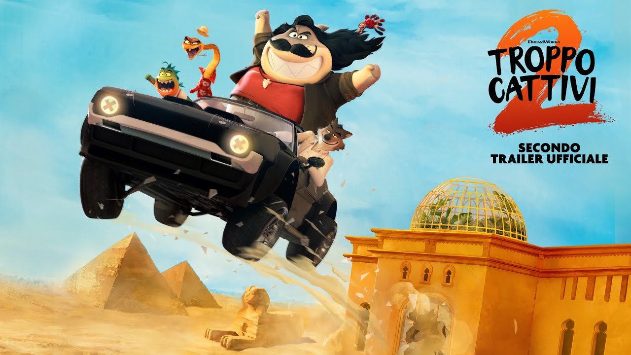 Troppo Cattivi 2: il nuovo trailer ufficiale del sequel del film d’animazione del 2022