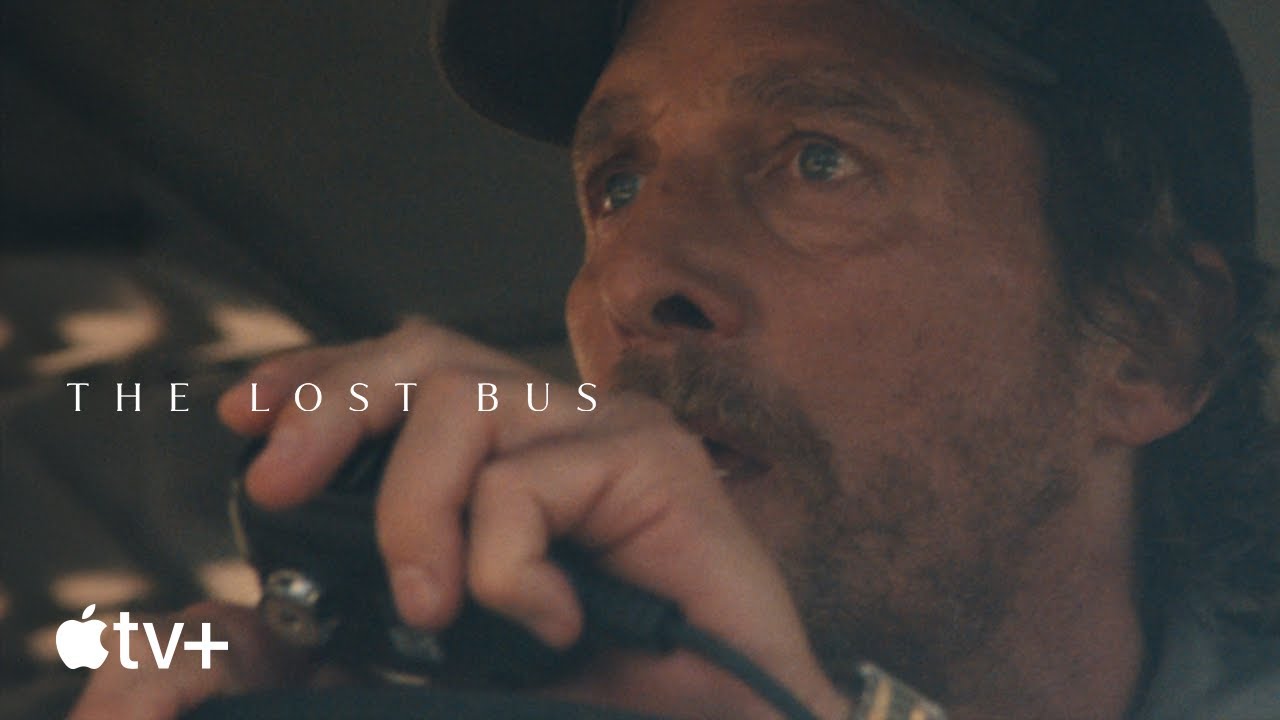 The Lost Bus: il teaser trailer del film Apple TV+ con Matthew McConaughey ispirato a una storia vera