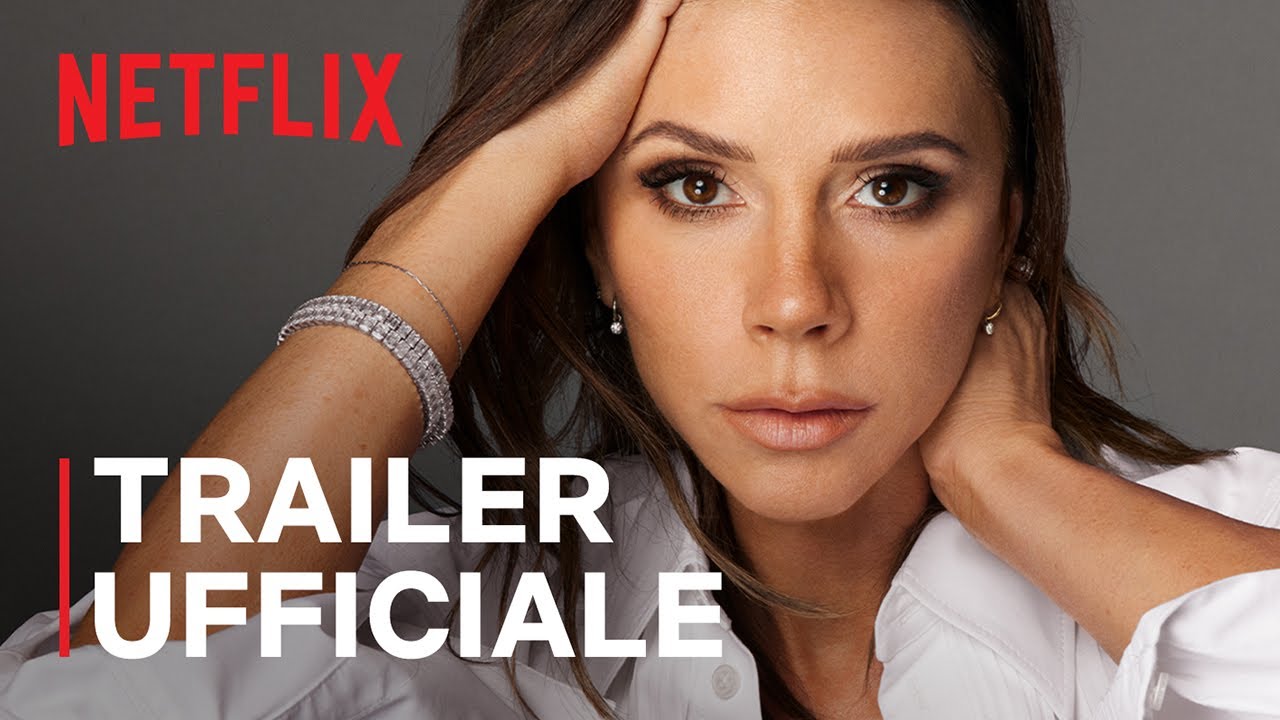 Victoria Beckham: trailer e data d’uscita della docuserie Netflix