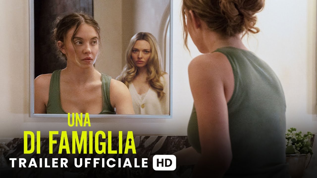 Una di famiglia: il trailer del film con Sydney Sweeney e Amanda Seyfried