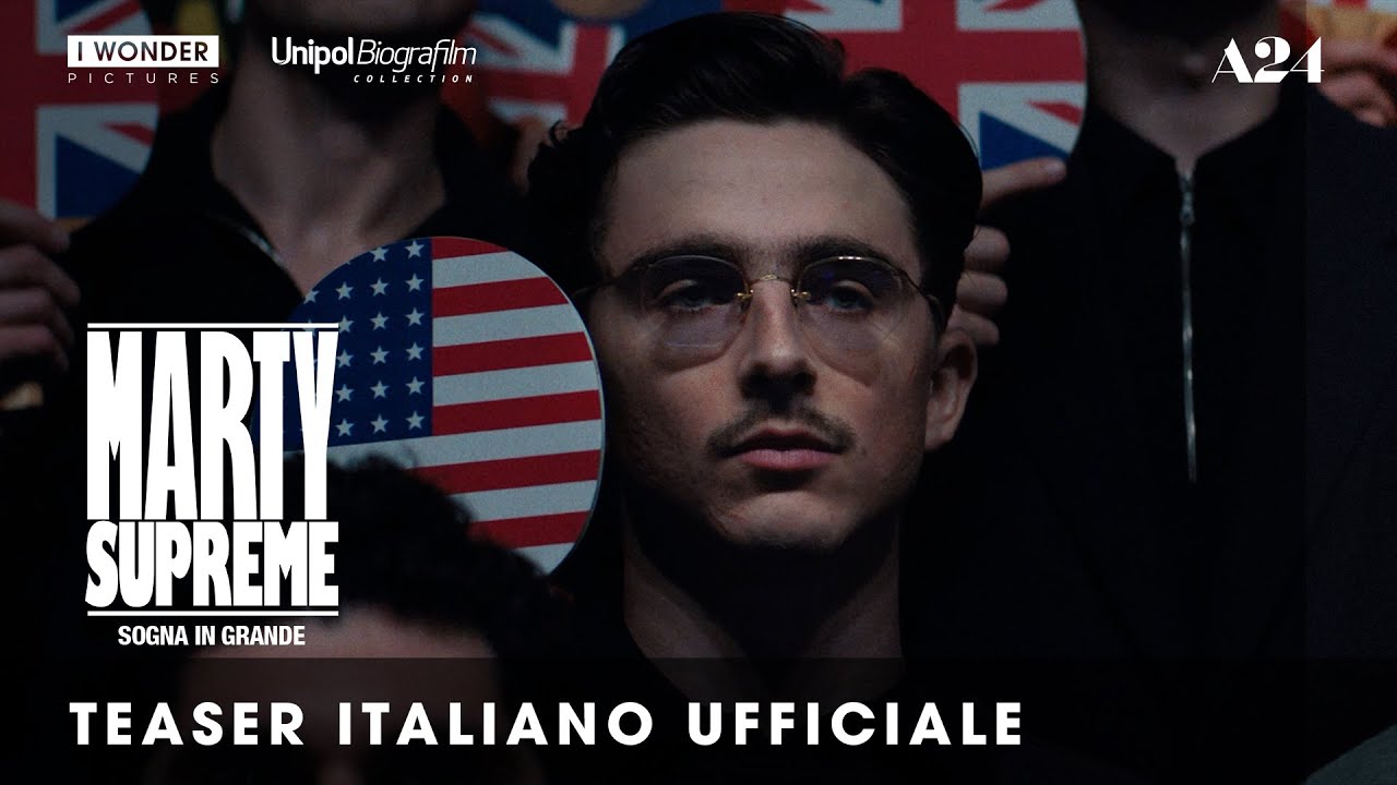 Timothée Chalamet è Marty Supreme: il teaser trailer e il poster italiani del film di Josh Safdie
